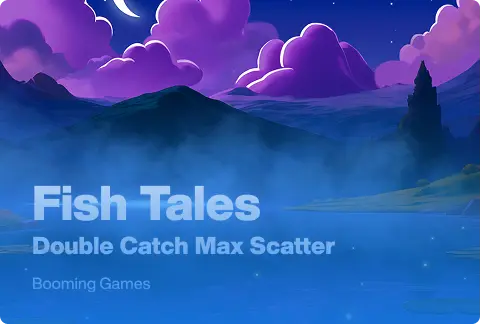 Fish Tales: Double Catch Max Scatter