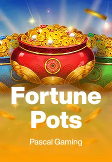 Fortune Pots